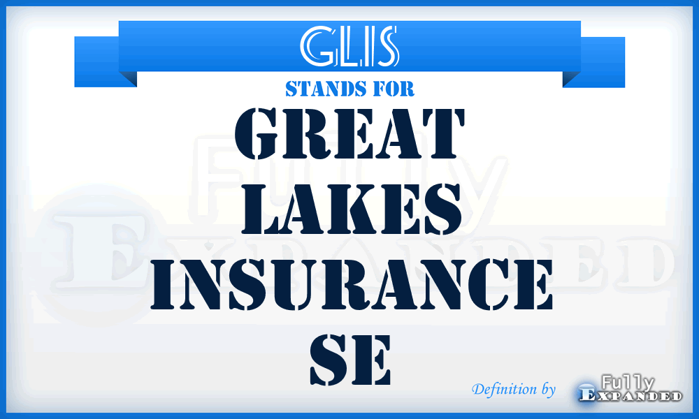 GLIS - Great Lakes Insurance Se