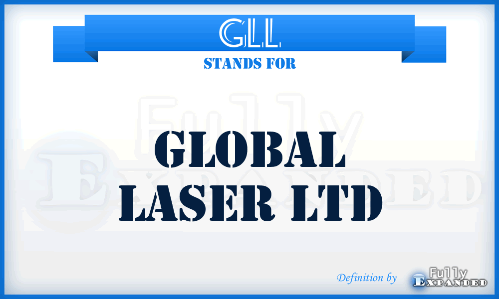 GLL - Global Laser Ltd
