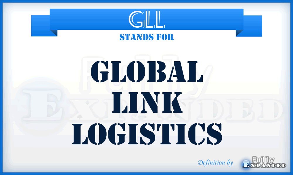 GLL - Global Link Logistics