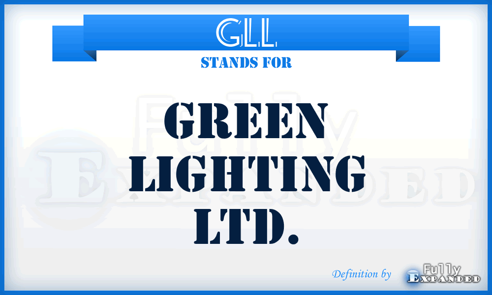 GLL - Green Lighting Ltd.