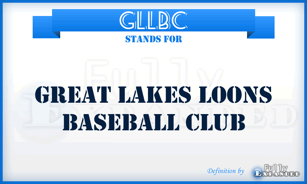 GLLBC - Great Lakes Loons Baseball Club