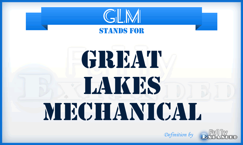 GLM - Great Lakes Mechanical