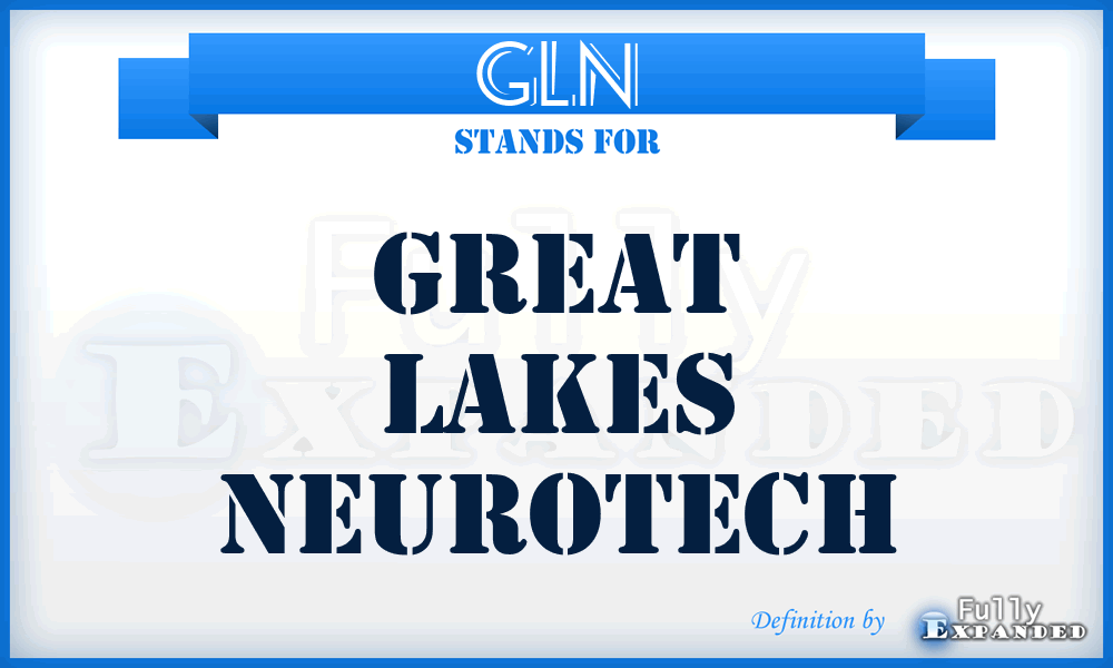 GLN - Great Lakes Neurotech