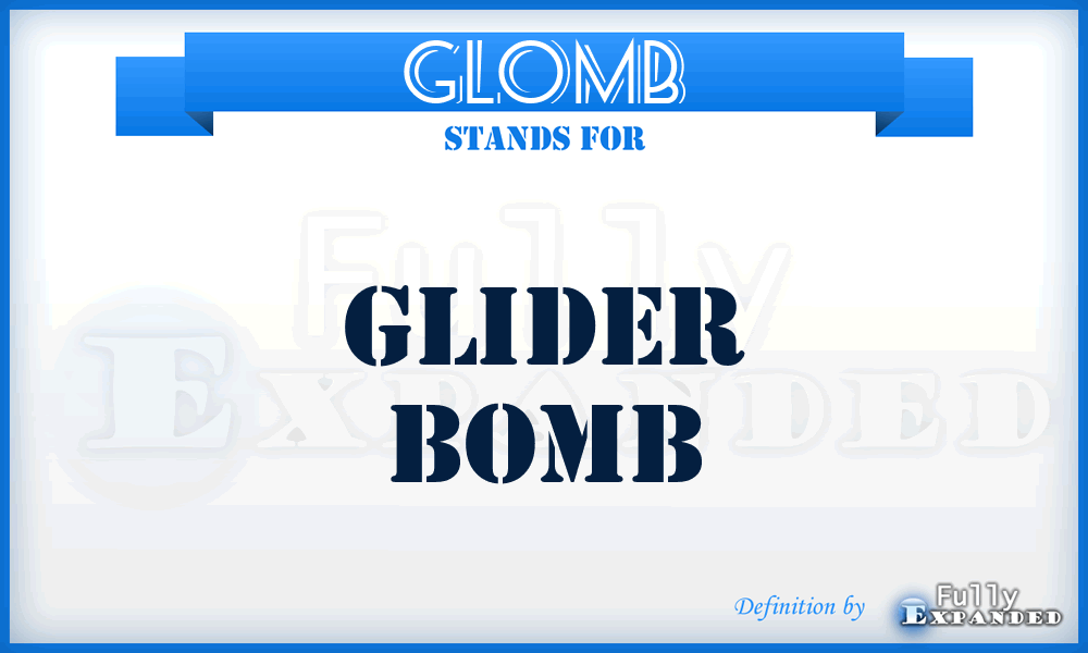 GLOMB - Glider Bomb