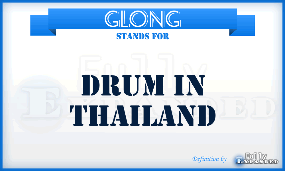 GLONG - Drum in Thailand