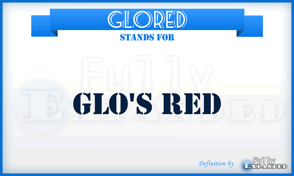 GLORED - Glo's RED