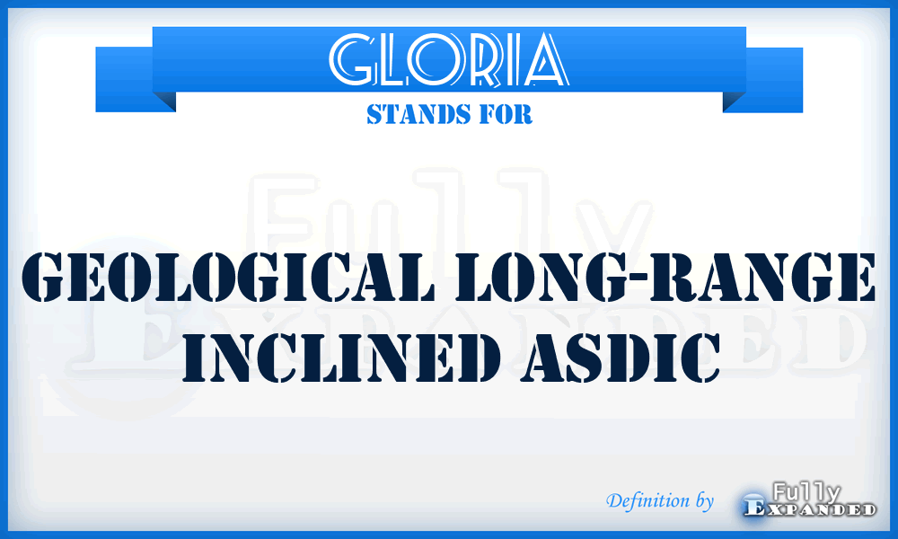 GLORIA - Geological LOng-Range Inclined ASDIC