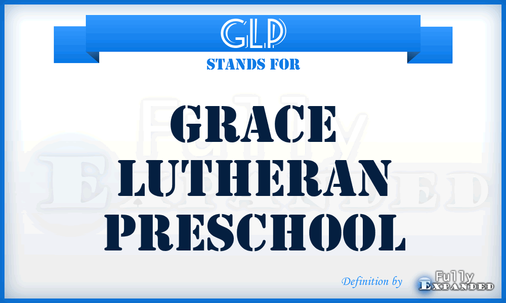 GLP - Grace Lutheran Preschool
