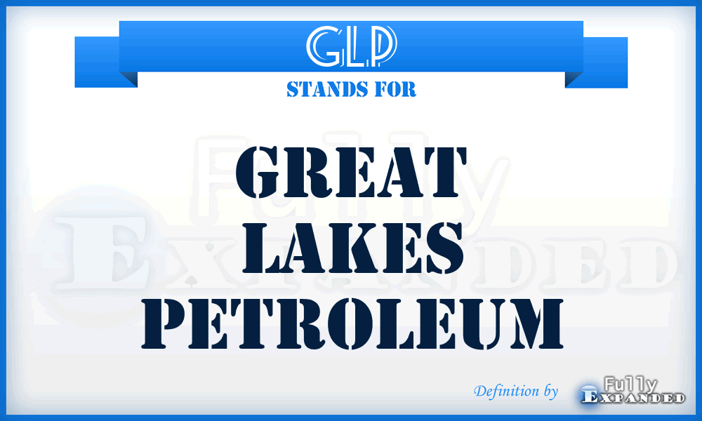 GLP - Great Lakes Petroleum