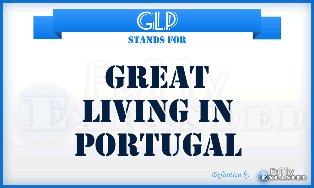 GLP - Great Living in Portugal