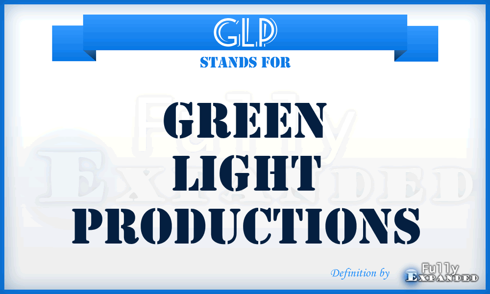 GLP - Green Light Productions