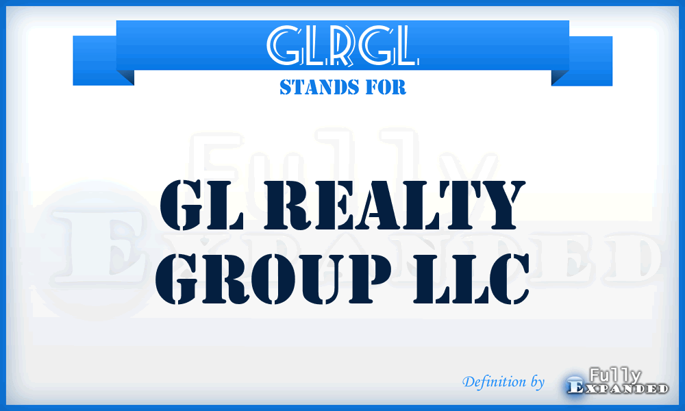 GLRGL - GL Realty Group LLC