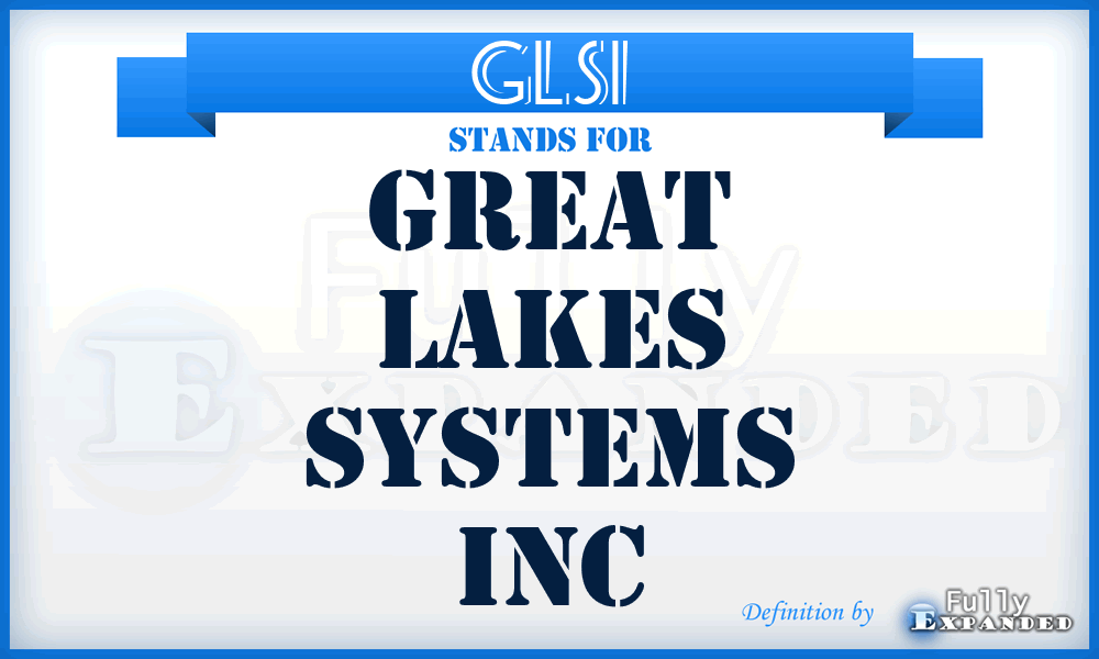 GLSI - Great Lakes Systems Inc