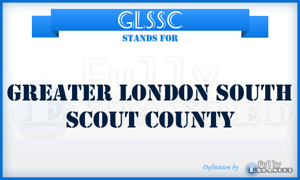 GLSSC - Greater London South Scout County