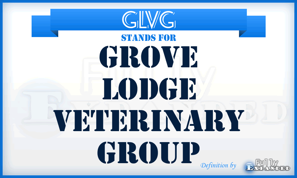 GLVG - Grove Lodge Veterinary Group