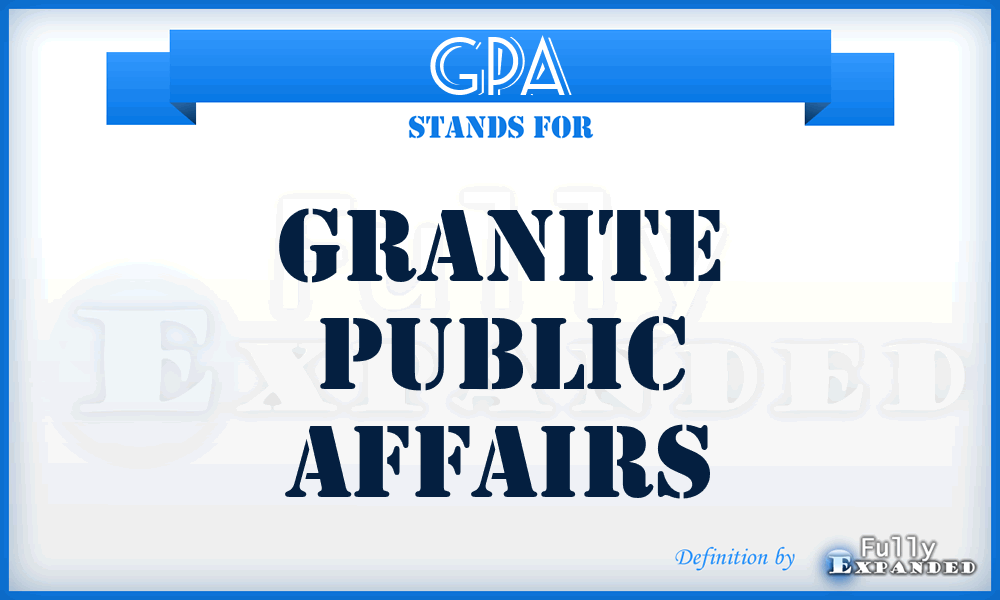 GPA - Granite Public Affairs