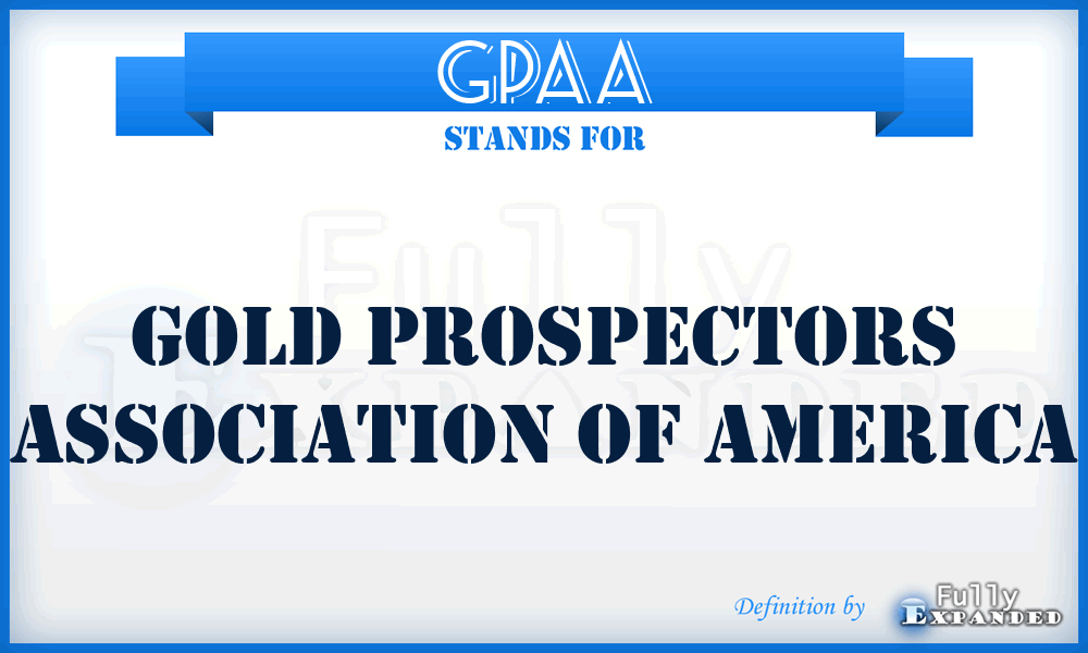 GPAA - Gold Prospectors Association of America