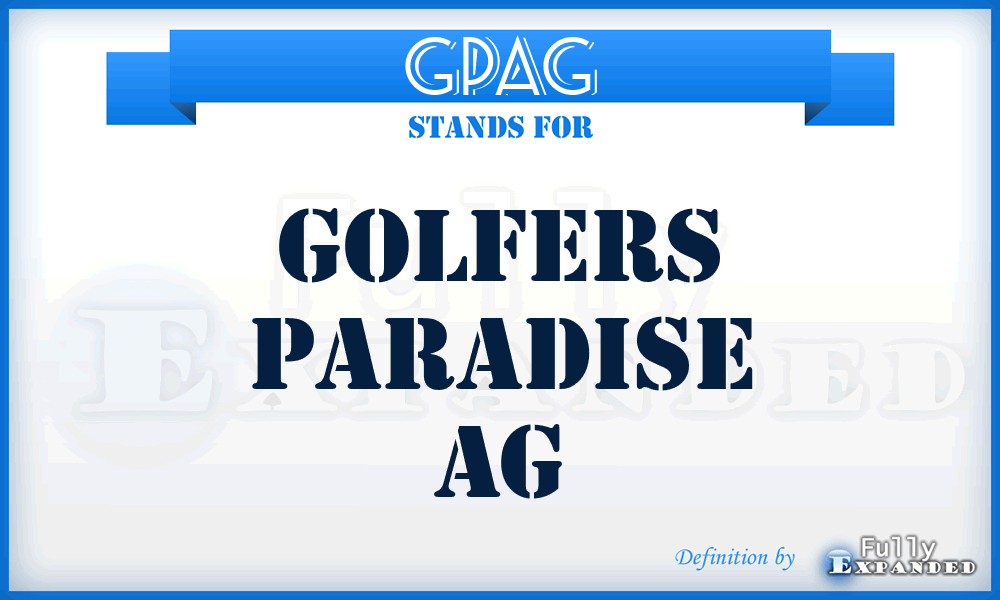 GPAG - Golfers Paradise AG