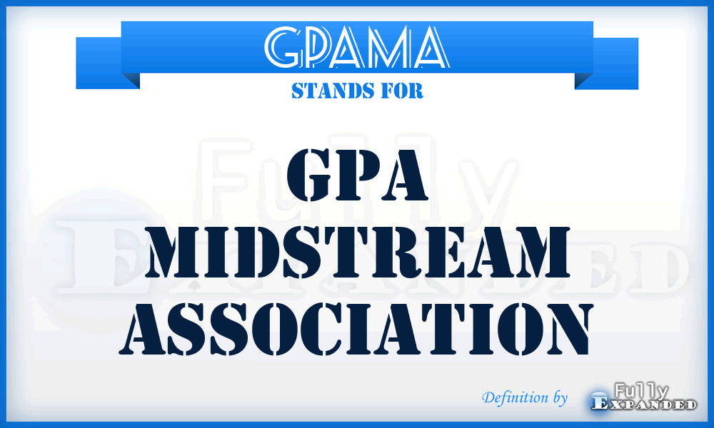 GPAMA - GPA Midstream Association