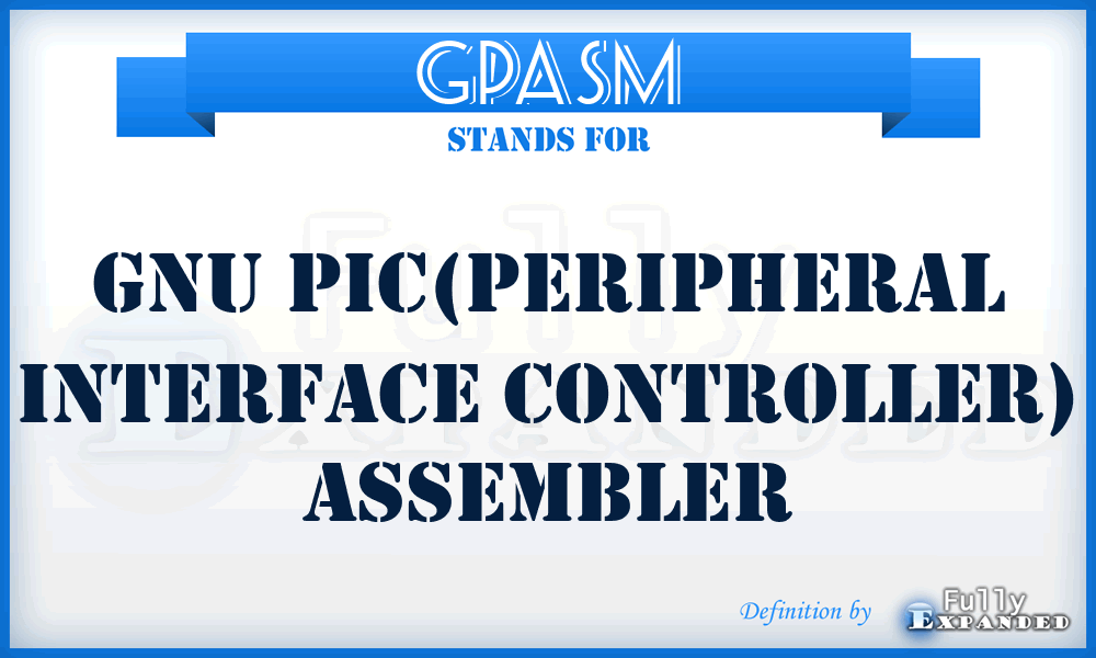 GPASM - GNU PIC(Peripheral Interface Controller) ASseMbler