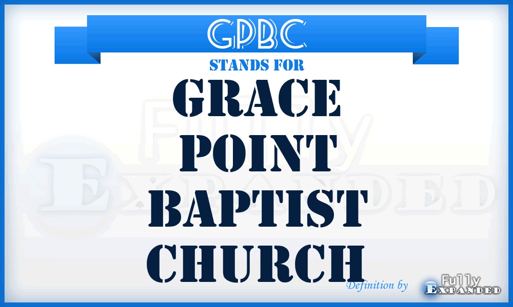 GPBC - Grace Point Baptist Church