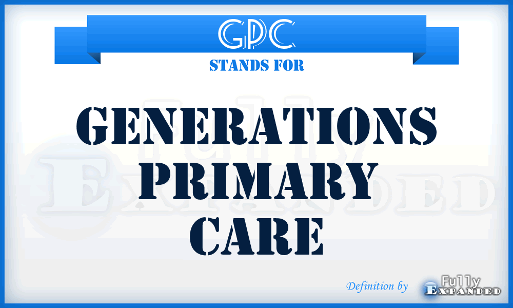 GPC - Generations Primary Care