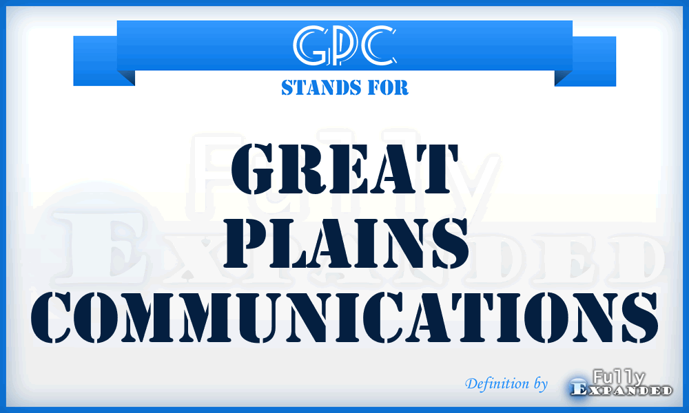 GPC - Great Plains Communications
