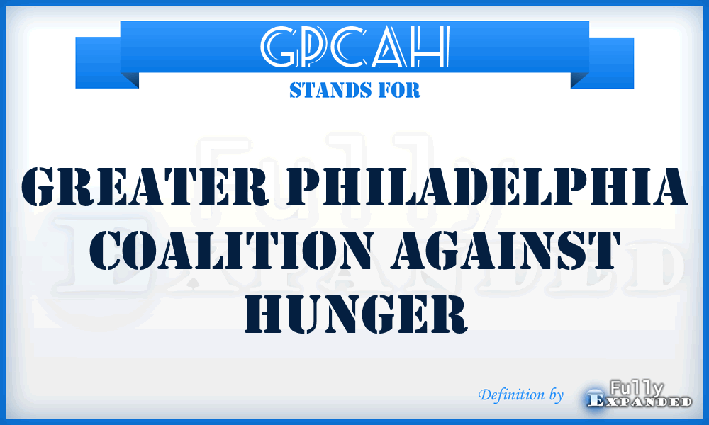 GPCAH - Greater Philadelphia Coalition Against Hunger