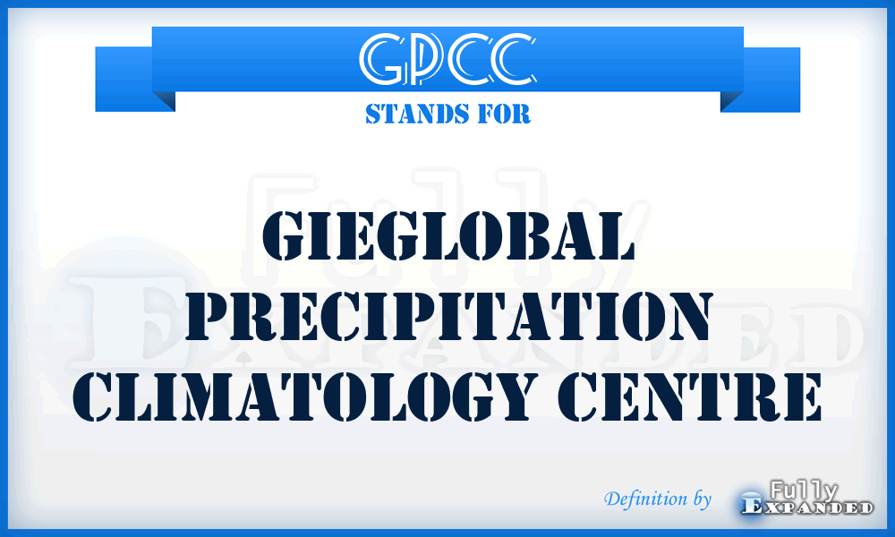 GPCC - Gieglobal Precipitation Climatology Centre