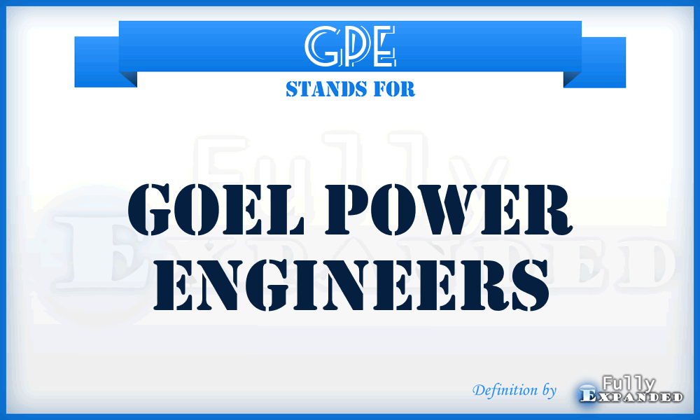 GPE - Goel Power Engineers