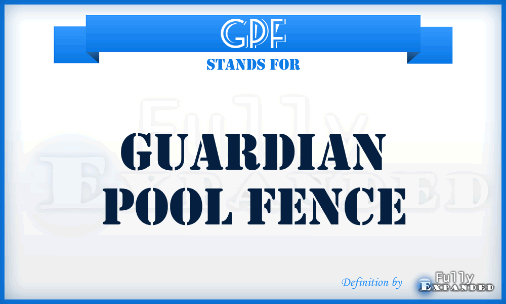 GPF - Guardian Pool Fence