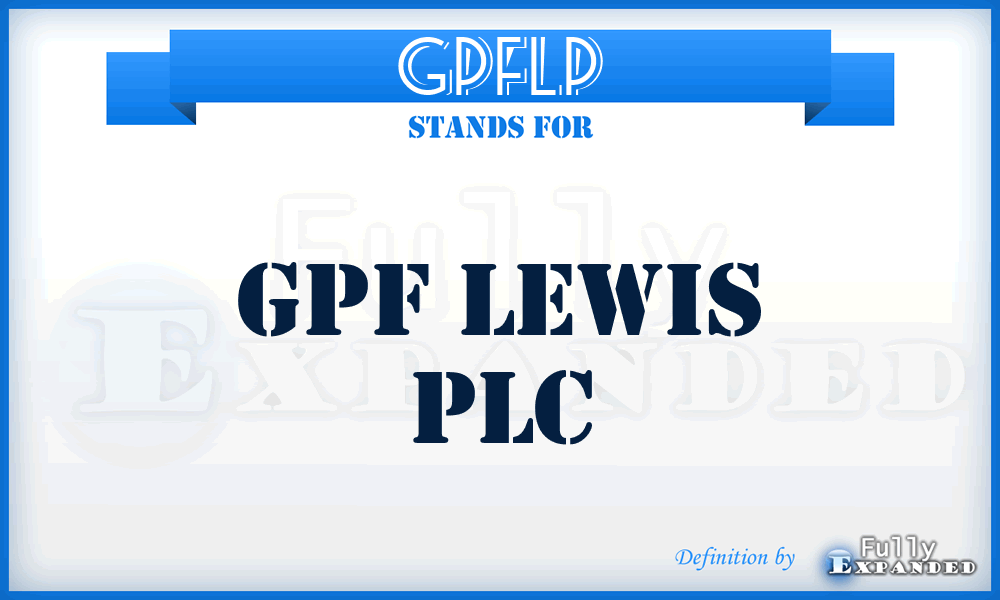 GPFLP - GPF Lewis PLC