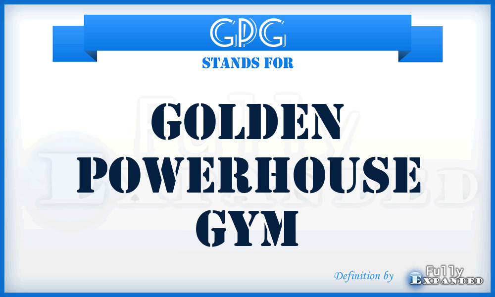 GPG - Golden Powerhouse Gym