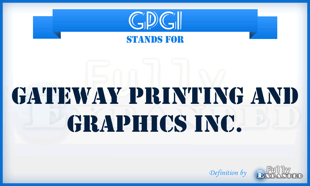 GPGI - Gateway Printing and Graphics Inc.