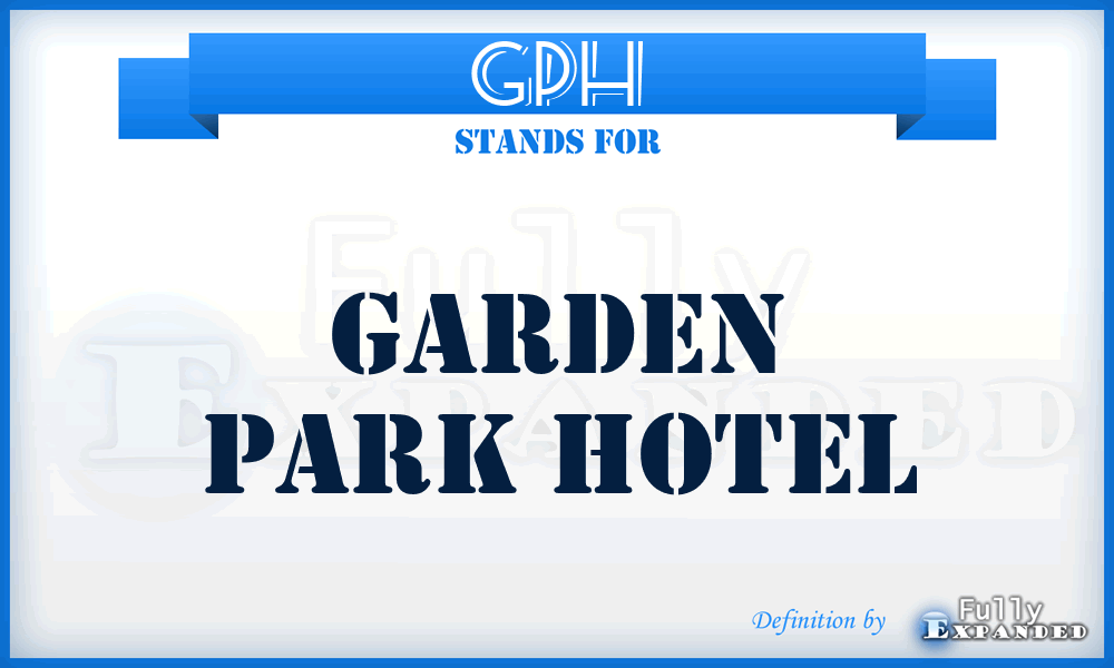 GPH - Garden Park Hotel