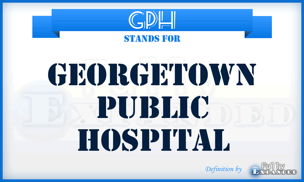 GPH - Georgetown Public Hospital