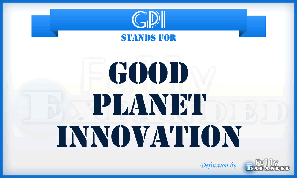 GPI - Good Planet Innovation