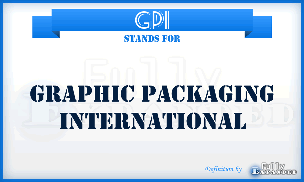 GPI - Graphic Packaging International