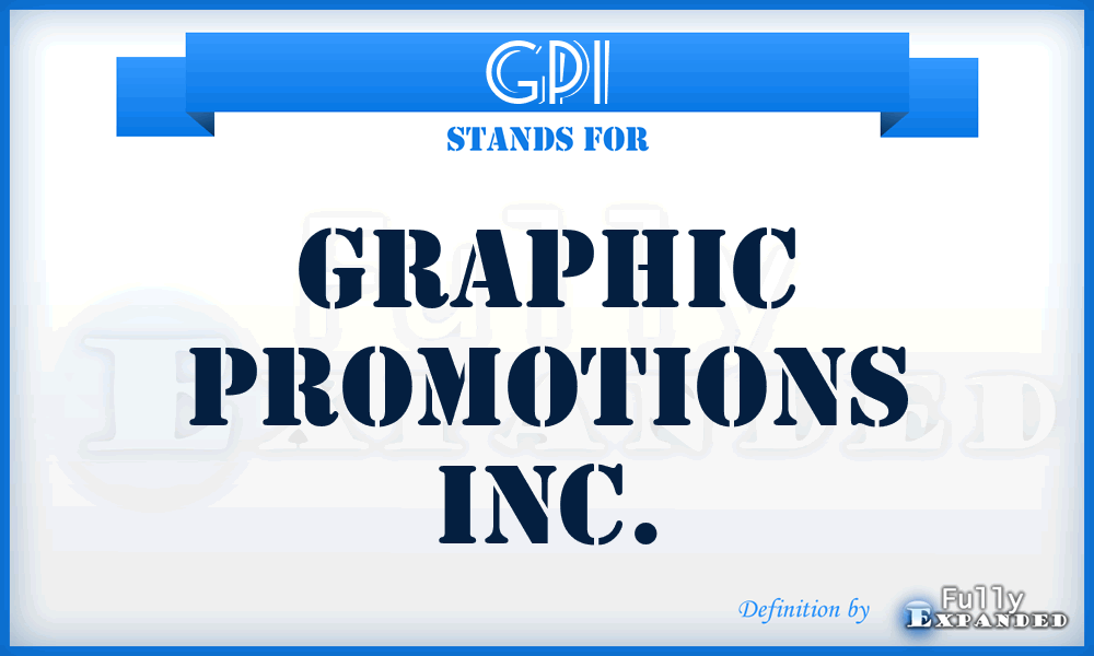 GPI - Graphic Promotions Inc.