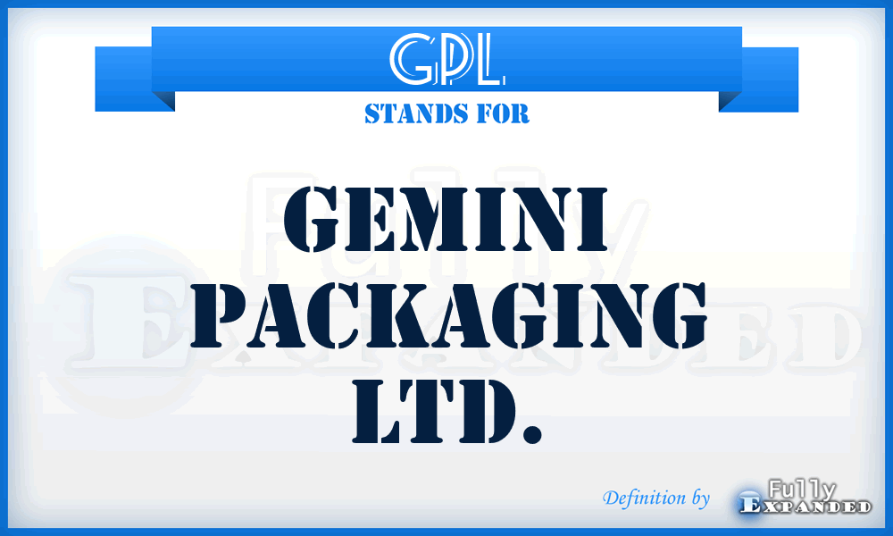 GPL - Gemini Packaging Ltd.