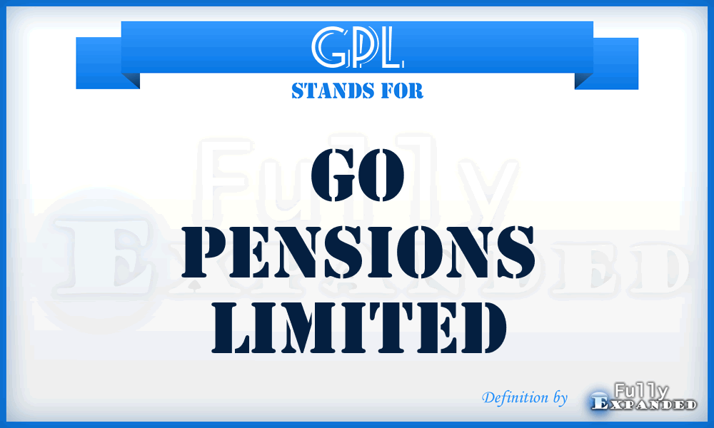 GPL - Go Pensions Limited