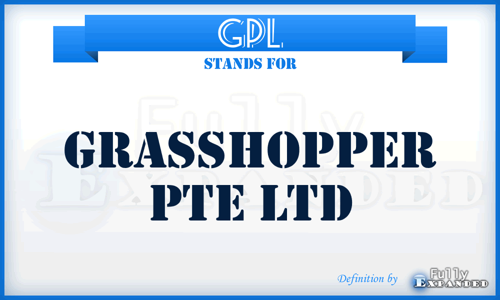 GPL - Grasshopper Pte Ltd