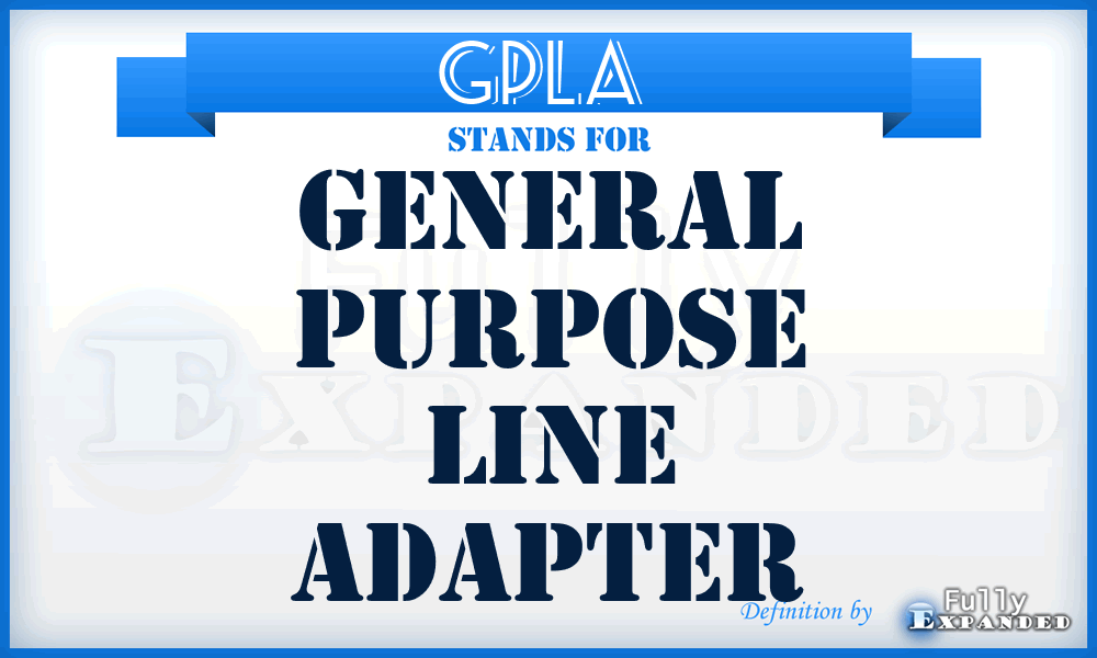 GPLA  - general purpose line adapter