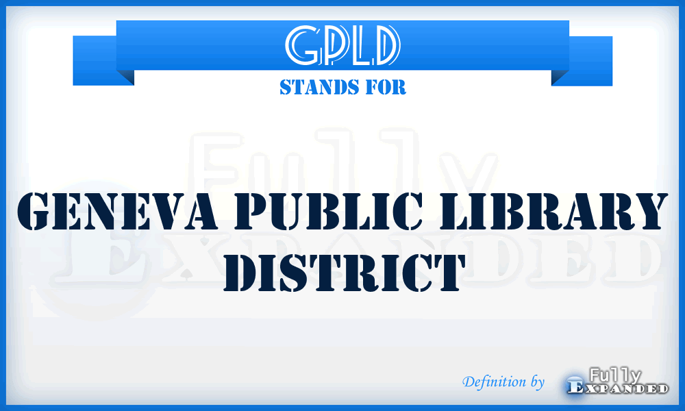 GPLD - Geneva Public Library District