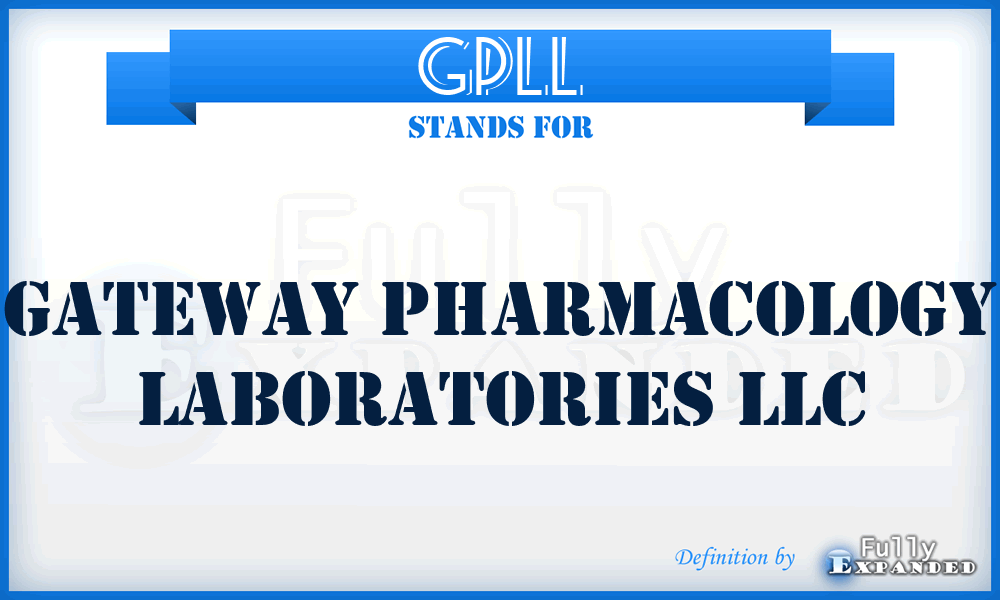 GPLL - Gateway Pharmacology Laboratories LLC