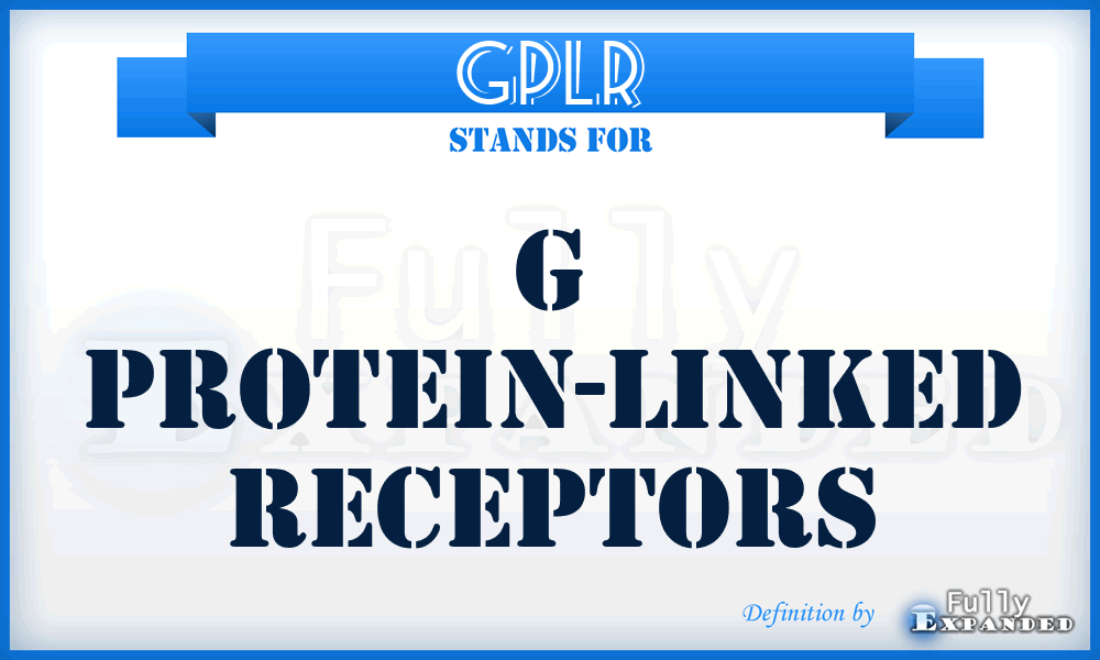 GPLR - G protein-linked receptors