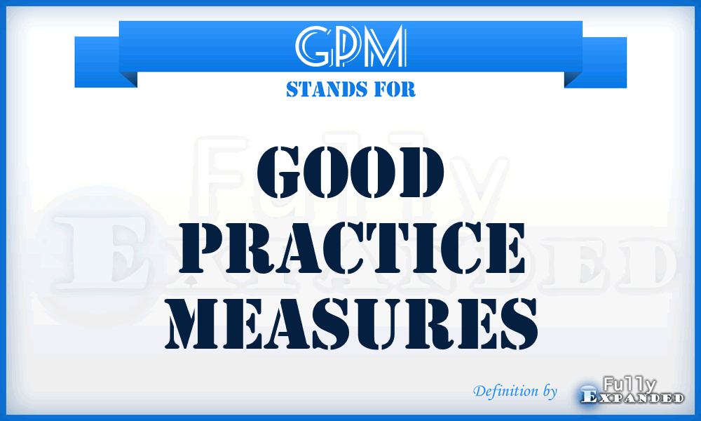 GPM - Good Practice Measures