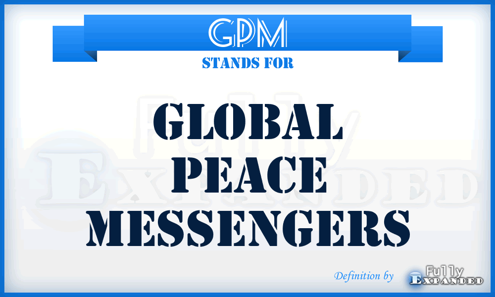 GPM - Global Peace Messengers