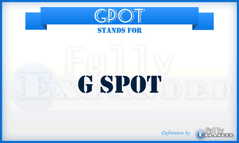 GPOT - G spot