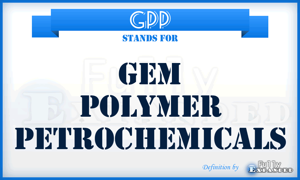 GPP - Gem Polymer Petrochemicals